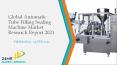 Global Automatic Tube Filling Sealing Machine Market Research Report 2021 PowerPoint PPT Presentation