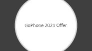 JioPhone 2021 Offer