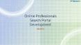 Online Professionals Search Portal Development PowerPoint PPT Presentation