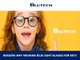 Reasons Why Wearing Blue Light Glasses for Kid's PowerPoint PPT Presentation