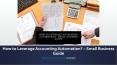 How to Leverage Accounting Automation? – Small Business Guide PowerPoint PPT Presentation