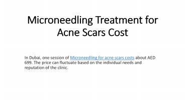 Microneedling Treatment for Acne Scars Cost