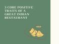 3 Core positive traits of a Great Indian Restaurant PowerPoint PPT Presentation