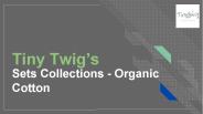 Sets Collections - Organic Cotton