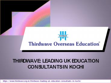 Best UK Education Consultants in Kochi