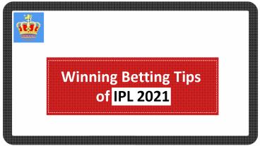 Winning Betting Tips of IPL 2021