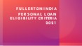 Check Fullerton India Personal Loan Eligibility Criteria PowerPoint PPT Presentation