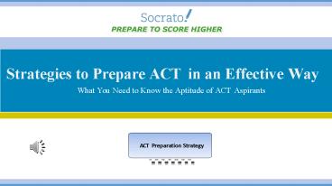 Smart Strategy for ACT Preparation: Case Study