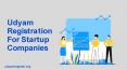 Udyam Registration For Startup Companies PowerPoint PPT Presentation