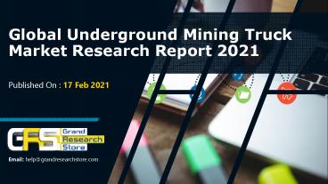 Underground mining truck market