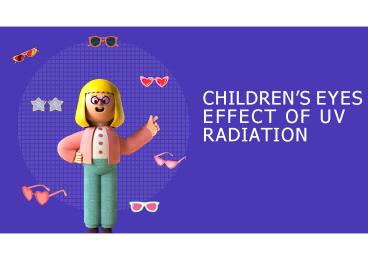 Children’s Eyes Effect of UV Radiation
