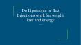 Do Lipotropic or B12 Injections work for weight loss and energy PowerPoint PPT Presentation
