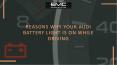 Reasons Why Your Audi Battery Light is on While Driving PowerPoint PPT Presentation