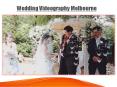 Wedding Videography Melbourne PowerPoint PPT Presentation