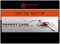 Facilities at Quick Stop Urgent Care PowerPoint PPT Presentation