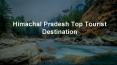 Himachal Pradesh Top Tourist Destination PowerPoint PPT Presentation