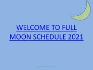 Full Moon Schedule 2021