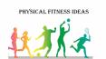 Physical fitness ideas PowerPoint PPT Presentation