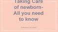 Taking Care of newborn- All you need to know PowerPoint PPT Presentation