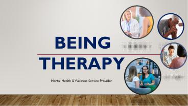 Counselling & Psychotherapy Services | Being Therapy