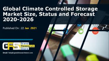 Climate controlled storage market