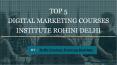 TOP 5 DIGITAL MARKETING COURSES INSTITUTE ROHINI DELHI PowerPoint PPT Presentation