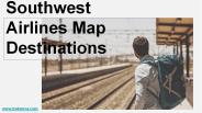 Southwest Airlines Map Destinations