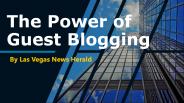 The Power of Guest Blogging