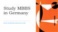 Study MBBS in Germany PowerPoint PPT Presentation