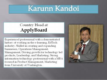 Karunn Kandoi - Country Head at ApplyBoard