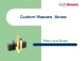 Custom Mascara Boxes PowerPoint PPT Presentation