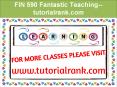 FIN 590 Fantastic Teaching--tutorialrank.com PowerPoint PPT Presentation