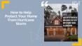 How to Help Protect Your Home From Hurricane Storm PowerPoint PPT Presentation