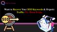 Want to Recover Your SEO Keywords & Organic Traffic: Try These Tricks PowerPoint PPT Presentation