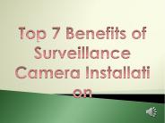 Top 7 Benefits of Surveillance Camera Installation