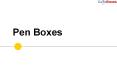 Pen Boxes Wholesale PowerPoint PPT Presentation
