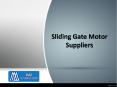 Sliding Gate Motor supplier in UAE, Automatic Sliding Gates in Dubai - MAK Automatic Doors PowerPoint PPT Presentation