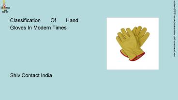 Classification Of Hand Gloves in Modern Times
