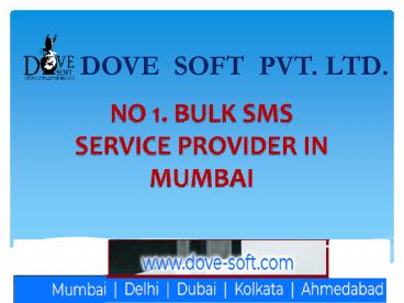 no 1. bulk sms service provider company.