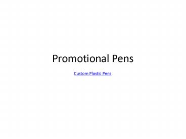 Promotional Pens