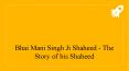 Bhai Mani Singh Ji Shaheed - The Story of his Shaheed PowerPoint PPT Presentation