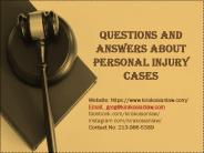 Questions and Answers about Personal Injury Cases