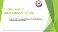 Global Talent International School, Pune - Ezyschooling PowerPoint PPT Presentation