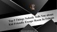 Top 5 Things Nobody Tells You about Kid Friendly Escape Room In Folsom PowerPoint PPT Presentation