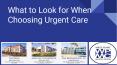 Things To Consider When Choosing Urgent Care PowerPoint PPT Presentation