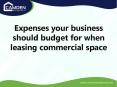 Expenses your business should budget for when leasing commercial space