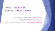 What Are Side Effects of Tacrolimus?