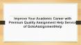 Assignment Help Service of GotoAssignmentHelp PowerPoint PPT Presentation
