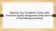 Assignment Help Service of GotoAssignmentHelp