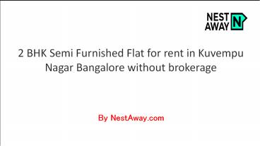 Rent a 2bhk flat in Kuvempunagar Bangalore